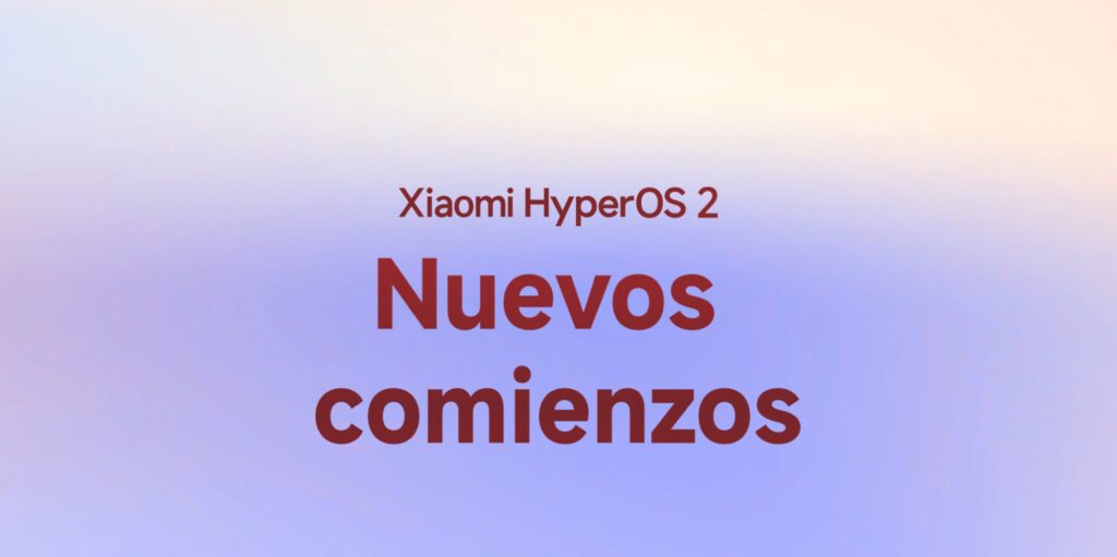 Xiaomi actualiza a HyperOS algunos de sus dispositivos